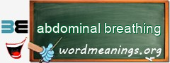 WordMeaning blackboard for abdominal breathing